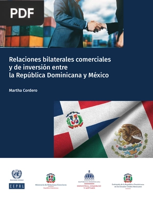 Relaciones bilaterales comerciales y de inversión entre la República Dominicana y México