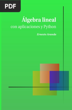 Álgebra Lineal con Aplicaciones y Python