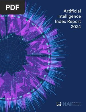 Artificial Intelligence Index Report 2024