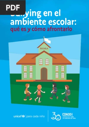 Bullying en el ambiente escolar: qué es y cómo afrontarlo