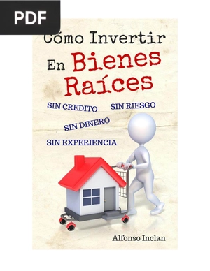 Cómo Invertir en Bienes Raíces