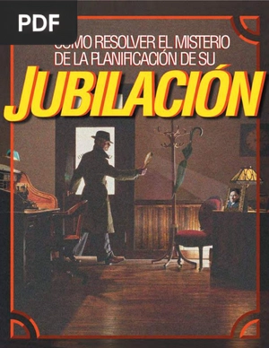 Cómo resolver el misterio de la planificación de su jubilación