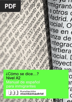 ¿Cómo se dice…? Nivel A2 Manual de español para inmigrantes