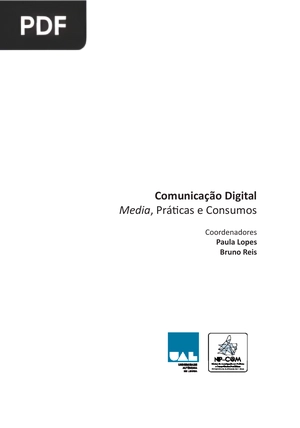 Comunicação Digital Media, Práticas e Consumos