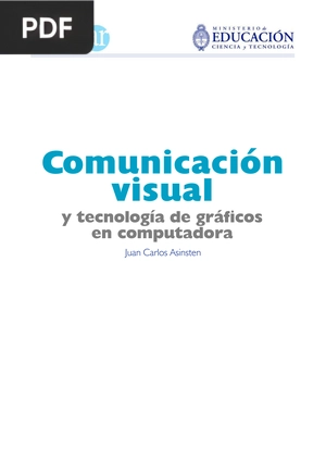 Comunicación Visual y tecnología de gráficos en computadora