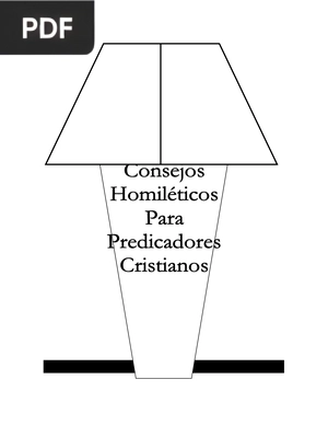 Consejos Homiléticos Para Predicadores Cristianos