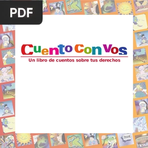 Cuento con vos: un libro de cuentos sobre tus derechos