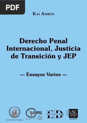 Derecho Penal Internacional, Justicia de Transición y JEP