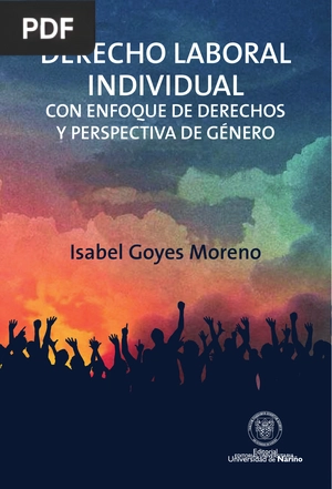 Derecho laboral individual. Con enfoque de derechos y perspectiva de género