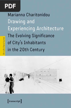 Drawing and Experiencing Architecture