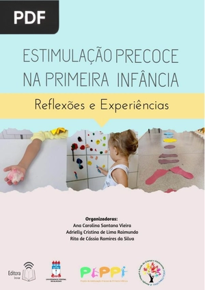 Estimulação precoce na primeira infância: Reflexões e experiências