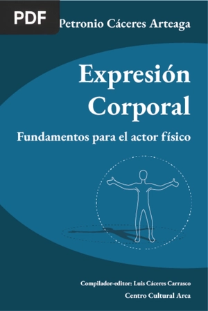 Expresión Corporal. Fundamentos para el actor físico