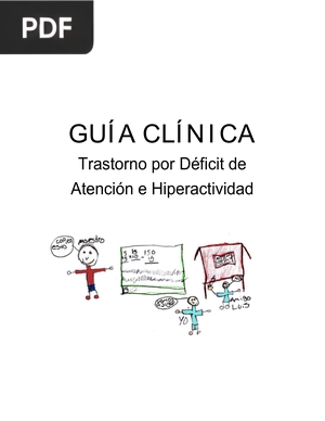 Guía Clínica Trastorno por Déficit de Atencion e Hiperactividad