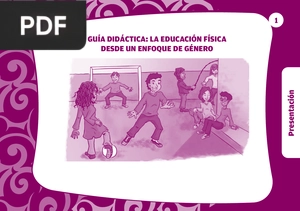 Guía Didáctica: La Educación Física desde un Enfoque de Género