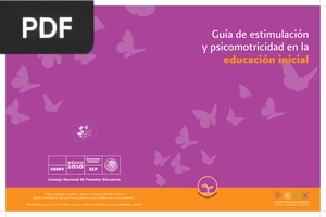 Guía de estimulación y psicomotricidad en la educación inicial