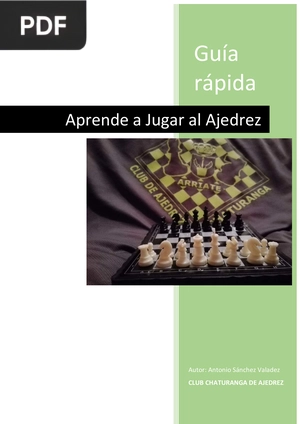 Guía rápida. Aprende a Jugar al Ajedrez