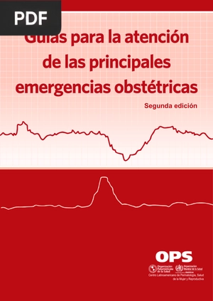 Guías para la atención de las principales emergencias obstétricas