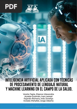 Inteligencia Artificial Aplicada con técnicas de Procesamiento de Lenguaje Natural y Machine Learning en el campo de la salud.