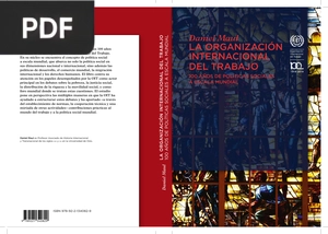 La Organización Internacional del Trabajo: 100 años de políticas sociales a escala mundial