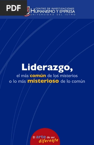 Liderazgo, el más común de los misterios o lo más misterioso de lo común