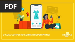 O Guia Completo Sobre Dropshipping