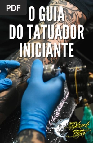 O Guia do Tatuador Iniciante