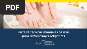 Parte III Técnicas manuales básicas para automasajes relajantes