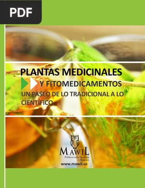 Plantas medicinales y fitomedicamentos. Un paseo de lo tradicional a lo científico