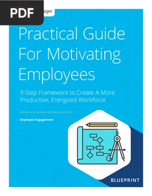 Practical Guide For Motivating Employees