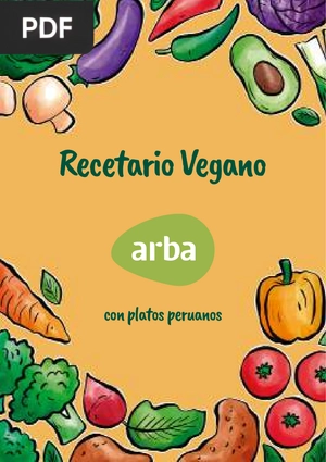 Recetario Vegano con platos peruanos