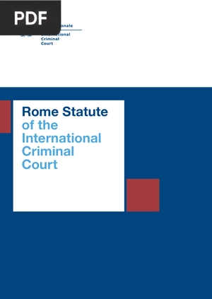 Rome Statute of the International Criminal Court