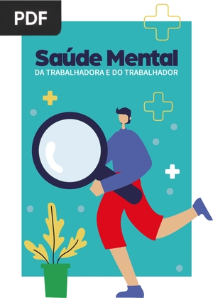 Saúde Mental da trabalhadora e do trabalhador