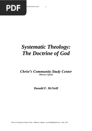 Systematic Theology: The Doctrine of God