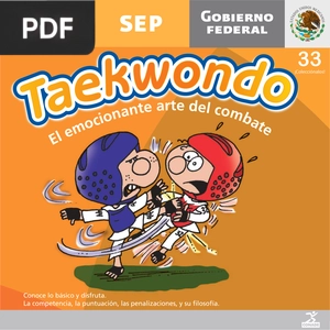 Taekwondo. El emocionante arte del combate