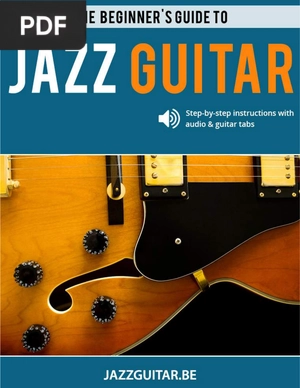 The Beginner's Guide to Jazz Guitar