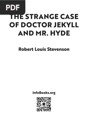 The Strange Case of Doctor Jekyll and Mr. Hyde