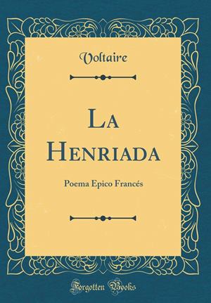 La Henriada autor Voltaire