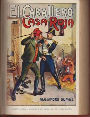 El caballero de Casa-Roja autor Alejandro Dumas