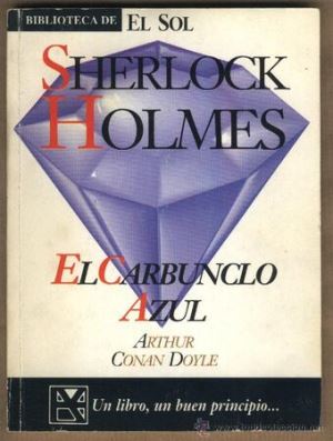 El carbunclo azul autor Arthur Conan Doyle