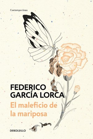 El maleficio de la mariposa autor Federico García Lorca
