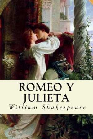 Romeo y Julieta autor William Shakespeare