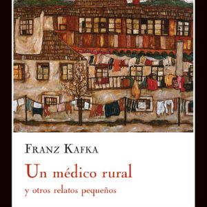 Un médico rural autor Franz Kafka