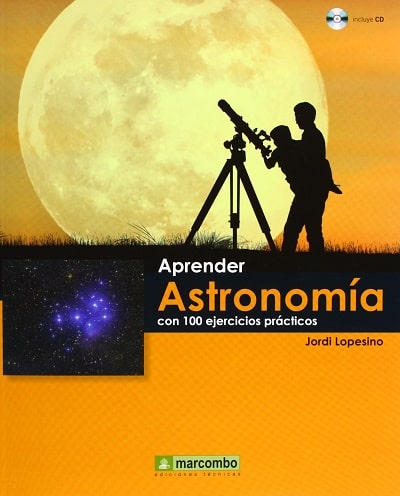 Aprender Astronomia Con 100 Ejercicios Practicos