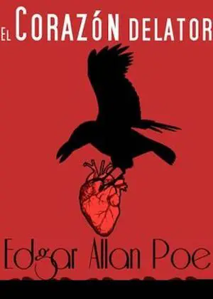 El corazón delator autor Edgar Allan Poe