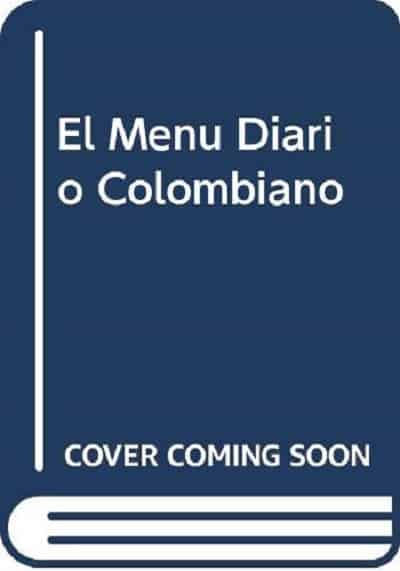 El menu diario colombiano