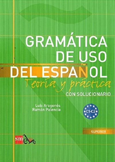 Gramatica de uso del español teoria y practica