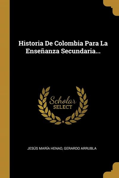 Historia de Colombia para la enseñanza secundaria