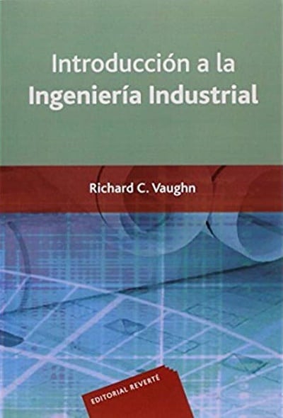 Introduccion a la Ingenieria Industrial