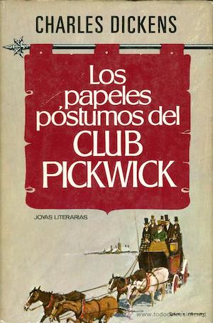 Los papeles póstumos del Club Pickwick autor Charles Dickens