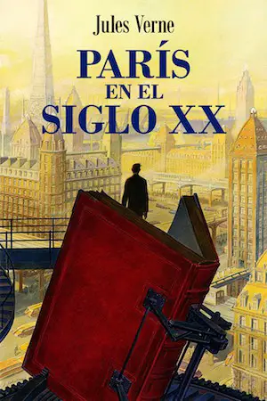 París en el siglo XX autor Julio Verne